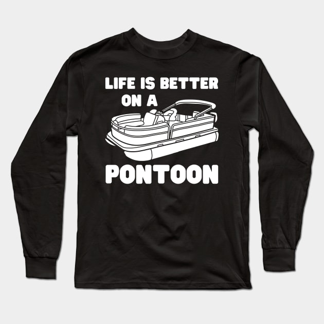 Pontoon Lover Long Sleeve T-Shirt by HobbyAndArt